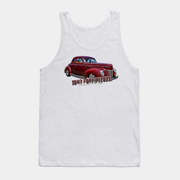 1940 Ford Deluxe Flathead V8 Coupe Tank Top by Gestalt Imagery